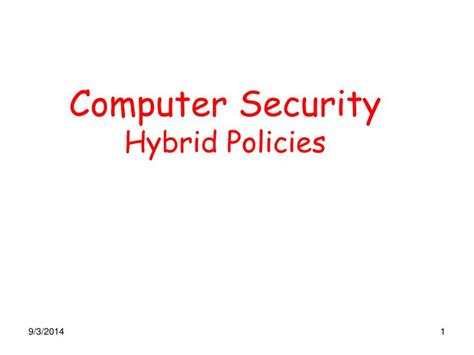 PPT - Computer Security Hybrid Policies PowerPoint Presentation, free ...