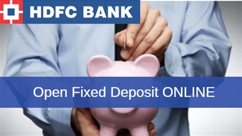 For queries & complaints tweet to us. Open Fixed Deposit Online in HDFC Bank Through NetBanking ...