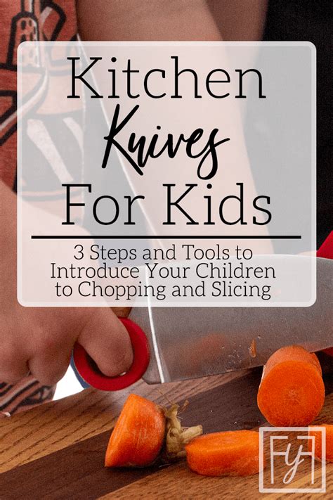 6 best kitchen knives 2020 reviews. Kitchen Knives for Kids | 3 Stages With Product Review