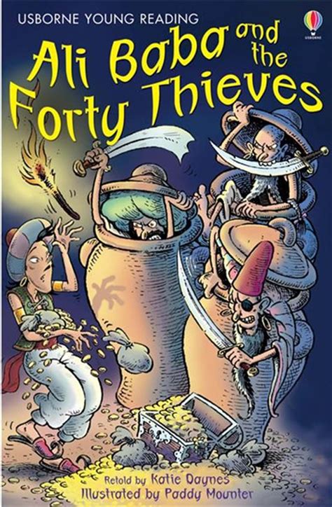 To which baba mustapha replied that as he did not live in that neighborhood, he could not tell. "Ali Baba and the Forty Thieves" at Usborne Books at Home