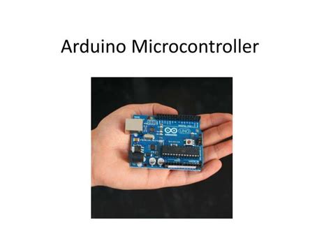 The arduino microcontroller has a nearly limitless array of innovative applications for everything from robotics and. PPT - Arduino Microcontroller PowerPoint Presentation - ID ...