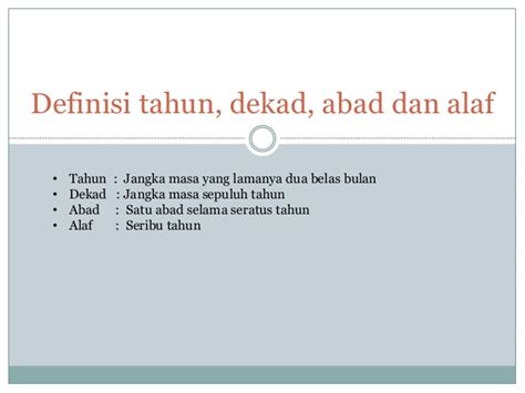 The copyright of the image is owned by the owner, this website only displays a few snippets of several keywords that are put together in a post summary. Definisi tahun, dekad, abad dan alaf