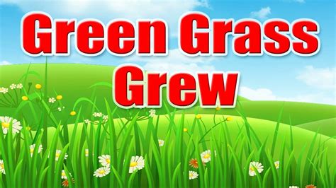 If you say the grass is greener somewhere else, you mean that other people's situations always seem better or more attractive than your own, but may not really be so. Green grass grew | 2nd Std | English | English Medium | Maharashtra Board | Home Revise - YouTube