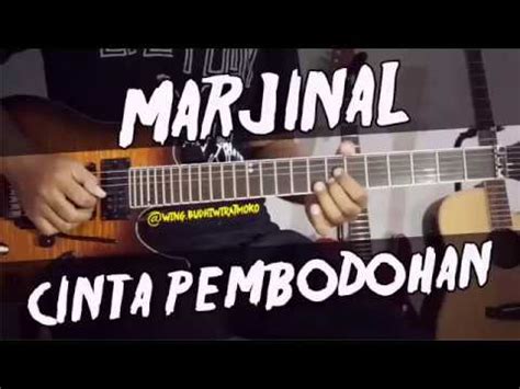 Maybe you would like to learn more about one of these? MARJINAL - Cinta Pembodohan guitar cover gitar chord lirik ...