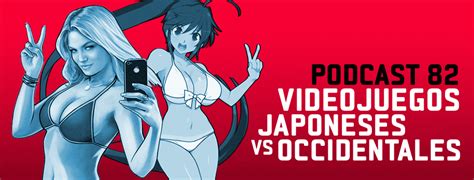 Maybe you would like to learn more about one of these? 82: Videojuegos japoneses vs occidentales - Enajenaudios