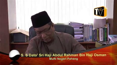 Jabatan agama islam negeri pahang. Komentar Dato Mufti Negeri Pahang - YouTube