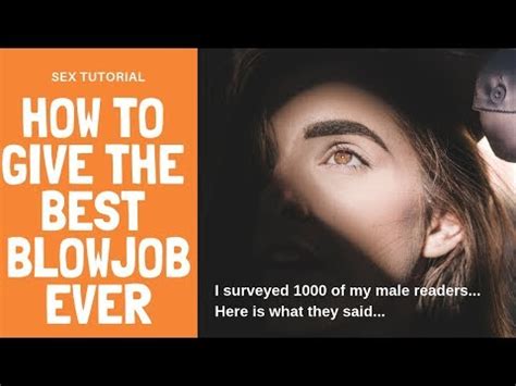 Make your way back up to the head of his cock and take the head into your mouth, using your dominant hand to grip his shaft. Sex tips: How To Give The Best Blow Jobs - YouTube