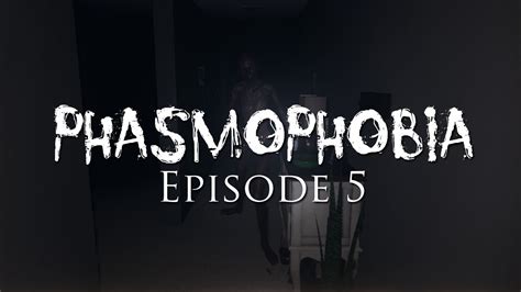 The Revenant | Phasmophobia Episode 5 - YouTube