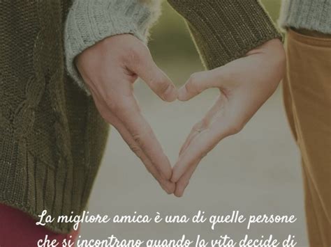 «quando sei giù e incasinato e hai bisogno di una mano e niente, niente va per il verso giusto, chiudi in tutte queste frasi e canzoni i valori dell'amicizia, quella vera, suscitano emozione, fanno emergere sentimenti e ricordano fino in fondo qual è il ruolo. Frasi Per Le Migliori Amiche / Frasi Sulla Migliore Amica ...