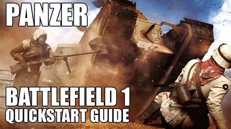 It was released worldwide for microsoft windows, playstation 4. Battlefield 1 Quickstart Guide: Panzer - Battle Bros ...