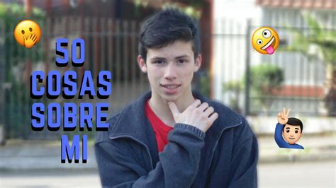 Facebook gives people the power to share and makes the world. 50 COSAS SOBRE MI 🙋🏼‍♂️ (1 IS FAKE) | LUCHO DIAZ - YouTube