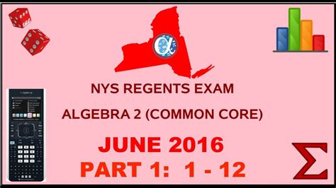 More detailed information about scoring is provided. NYS Algebra 2 Common Core June 2016 Regents Exam || Part ...