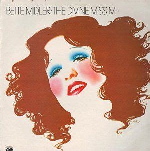 Friends (also titled (you got to have) friends) is a 1973 hit single by bette midler. Bette Midler - Bette Midler - The Divine Miss M LP ...