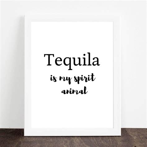 By maria bastida · published: Tequila is my spirit animal, 8x10, digital download, tequila print, bar wall art, tequila art ...