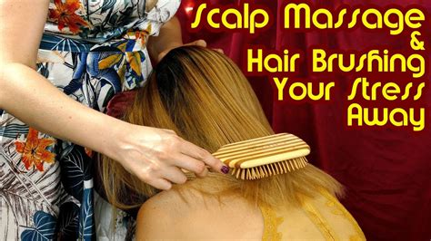 Asmr realistic hair brushing & scalp massage on real head. Brush Your Stress Away! ASMR Hair Brushing and Scalp ...