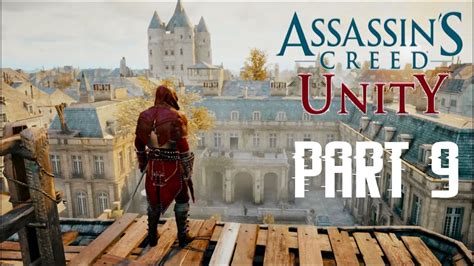 I don't know how can delete my saved game. Assassin'S Creed Unity Walkthrough Gameplay Part 9 - The ...