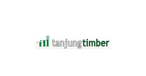 Komunikatif, analitis, dan service oriented. Lowongan Kerja PT Tanjung Timberindo Industry (TTI) Medan Mei 2020 | Lowongan Kerja Terbaru ...