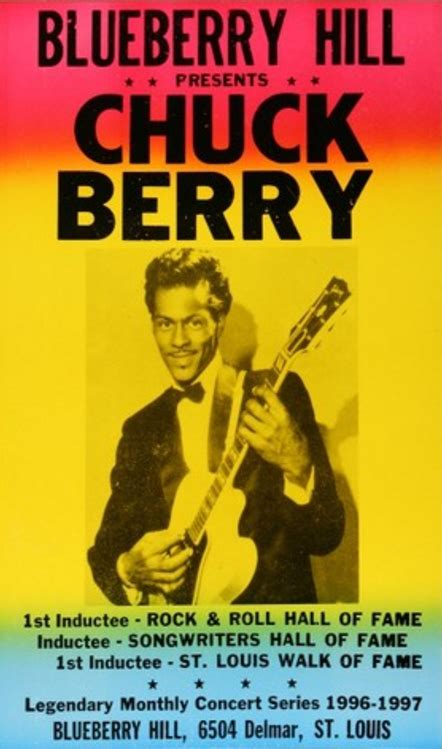 Customize your chuck berry poster with hundreds of different frame. Poster advertising a Chuck Berry concert at Blueberry Hill ...