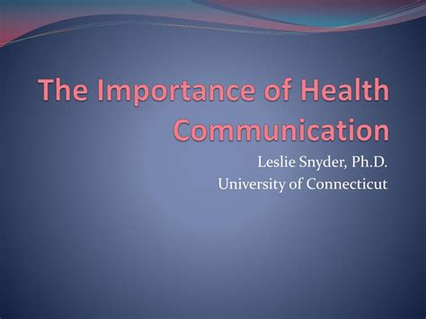 PPT - The Importance of Health Communication PowerPoint ...