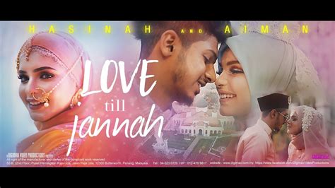 From the story i love you till jannah (proses terbit) by hapsari1989 (hapsari rias diati) with 4,376 reads. Wedding Cinema | Hasinah & Aiman | Love till Jannah ...