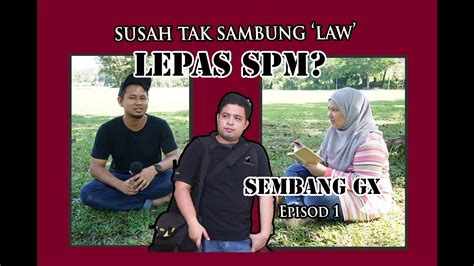 (budak lepasan spm kena tengok). Sembang GX Eps 1 - Tak tahu nak sambung apa lepas SPM ...