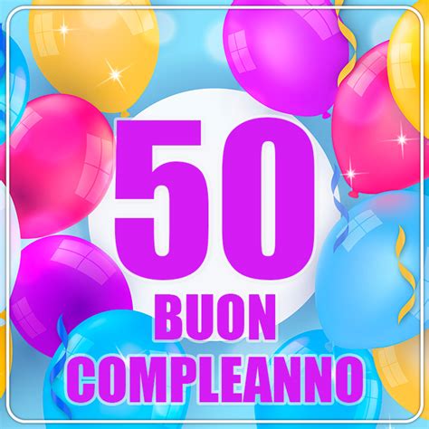 Frasi e aforismi auguri di buon compleanno, pensieri simpatici e citazioni da rivolgere a chi compie rispettivamente 1 10 20 30 40 50 60 70 80 90 e 100 anni e qualsiasi aforismi di buon compleanno. Immagini Compleanno 50 anni - Immagini