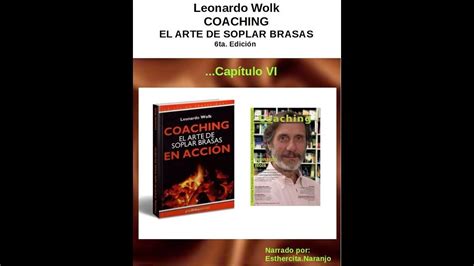 Check spelling or type a new query. Coaching, El Arte de Soplar Brasas, Leonardo Wolk ...