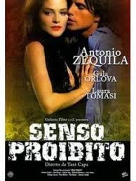 Senza di te la mia vita non ha senso. Senso proibito (2005) - Filmscoop.it