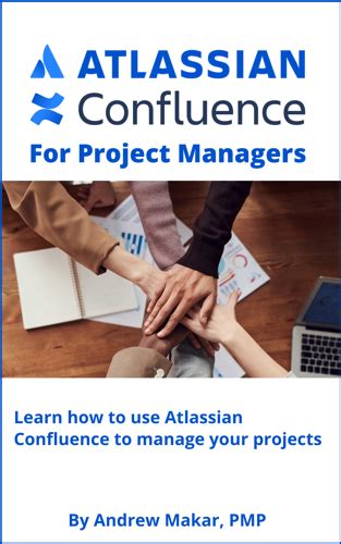 Read real atlassian confluence reviews from real customers. Manage Projects with Atlassian Confluence eBook - Tactical ...