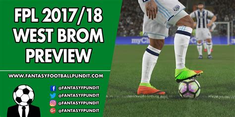 On average in direct matches both teams scored a 2.92 goals per match. FPL West Brom Preview - 2017/18 - Fantasy Football Pundit