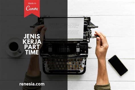 Provide timely response to customer feedback or enquiries. 10 Jenis Kerja Part Time Yang Bisa Menghasilkan Uang Tambahan