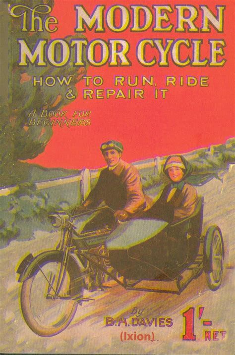 The Modern Motorcycle Book 1915 by Ixion Rev, B. H Davies ...
