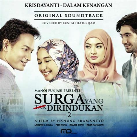 Surga yang tak dirindukan 2 mp3 duration 4:34 size 10.45 mb / karaoke piano 14. Eustachia ft. Kiky Jamharis - Krisdayanti - Dalam Kenangan ...