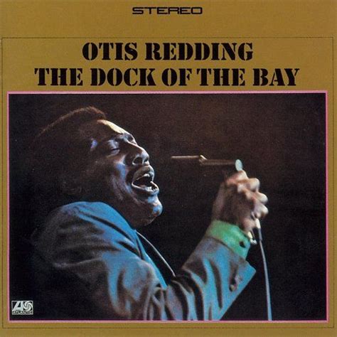 Sitting on the dock of the bay. "The Dock Of The Bay" - Otis Redding - Rock Fever