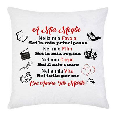 Frasi compleanno moglie quotes of the day. Federa per cuscino A mia moglie... dedica d'amore da tuo ...