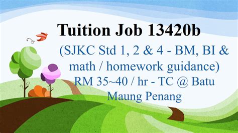 They will be trained for 1 year preparation and 4 additional years for the bachelor of education program (ijazah sarjana muda pendidikan). Tuition Job 13420b (SJKC Std 1, 2 & 4 - BM, BI & math ...