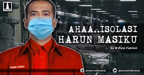 Informasi tentang harun masiku sudah tidak menjadi urusan. Ahaa…. Isolasi Harun Masiku | PORTAL ISLAM