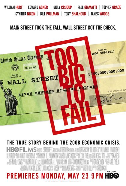 The term too big to fail is associated with banks and companies whose failure presents a risk for the economic system as … Too Big To Fail - Il Crollo dei Giganti (2011) - MYmovies.it