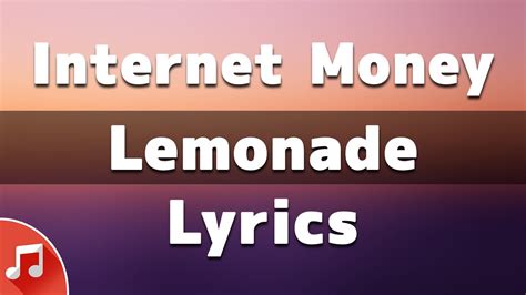 Internet Money - Lemonade feat. Gunna, Don Toliver, & Nav ...