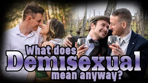 This slang page is designed to explain what the meaning of date is. Demisexuality - What Does it Mean? - YouTube