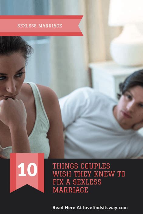 Need to talk about sex, or the lack of it, with your wife? How To Fix Sexless Marriage 10 Things Couples Wish They ...