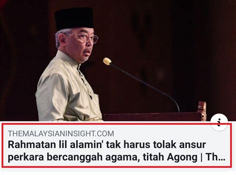 Kembali bahwa konsep islam adalah rahmat bagi semesta alam. Teguran Agong buat konsep Rahmatan Lil Alamin - Indahnya Islam