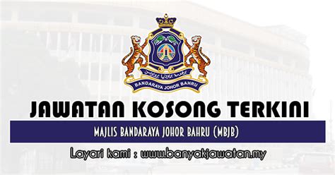 Masukkan email anda untuk mendapatkan informasi terkini dan hebahan jawatan kosong di. Jawatan Kosong di Majlis Bandaraya Johor Bahru (MBJB) - 28 ...