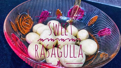 Rava kesari recipe / kesari bath recipe is a quick and easy sweet recipe. Tasty Rasagulla Recipe in Tamil | ரசகுல்லா | rasgulla ...