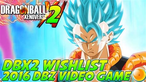 An unprecedented dragon ball experience that preserves dragon ball's history! Dragon Ball Xenoverse 2: Wishlist - NEW Multiplayer Wishlist, Characters & More - YouTube