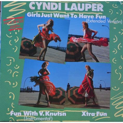 Does it mean anything special hidden. Girls just want to have fun by Cyndi Lauper, 12inch with ...