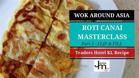 Roti canai, an indian pancake, are easy to make at home using 6 simple ingredients; How to Make Roti Canai, Roti Bom, Roti Telur, Murtabak ...