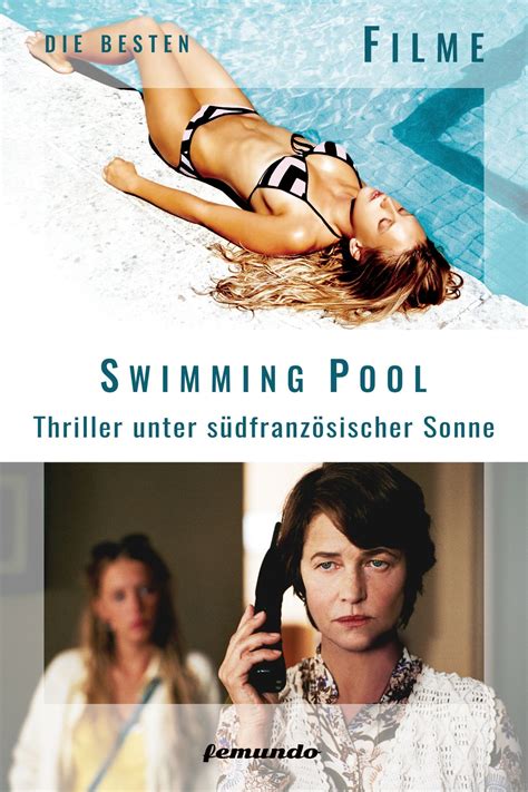 Risen movie reviews & metacritic score: Swimming Pool - Film - Drehort, Schauplatz, Kritik ...