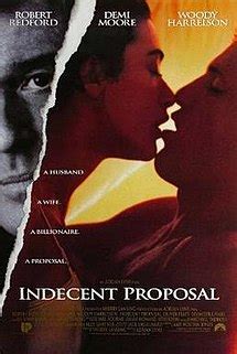 After losing at the tables, they are approached by a millionaire who offers them a million dollars for a night with the wife. Indecent Proposal - Wikipedia