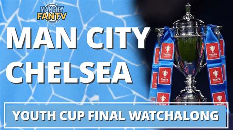 From world cups to champions league finals, and youth soccer to international matches, i've written about all. MAN CITY FAN TV LIVE - CITY vs CHELSEA FA CUP YOUTH FINAL ...